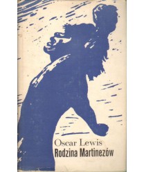 Rodzina Martinezów. Życie meksykańskiego chłopa