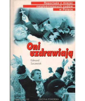 Oni uzdrawiają