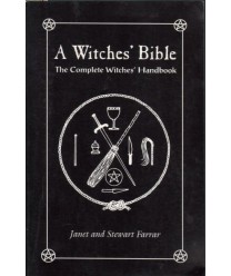 A Witches' Bible. The Complete Witches' Handbook