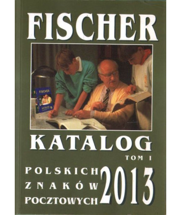 Katalog polskich znaków pocztowych 2013 t.1 (znaczki opłaty, urzędowe i dopłaty)