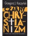 Czarny chrystianizm. Zw studiów nad ruchami afrochrześcijańskimi