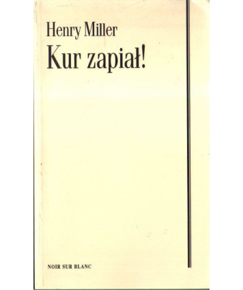 Kur zapiał!