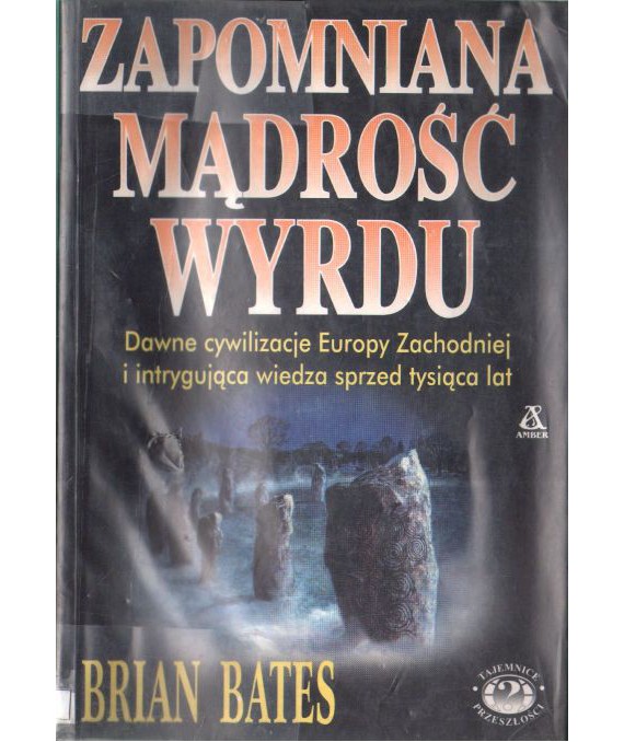 Zapomniana mądrość Wyrdu