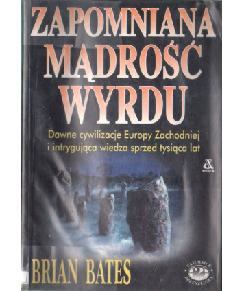 Zapomniana mądrość Wyrdu