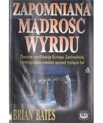 Zapomniana mądrość Wyrdu