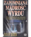 Zapomniana mądrość Wyrdu