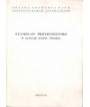 Stanisław Przybyszewski w 50-lecie zgonu pisarza