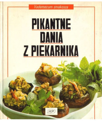 Pikantne dania z piekarnika