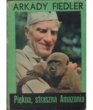 Piękna, straszna Amazonia