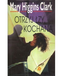 Otrzyj łzy, kochana
