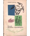 Notatnik Majora W. Marmaduke’a Thompsona. Major Thompson odkrywa Francję