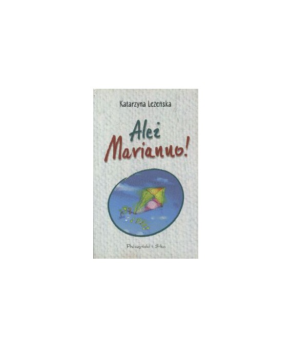 Ależ Marianno!