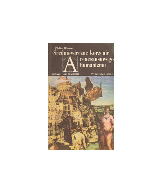 Średniowieczne korzenie renesansowego humanizmu