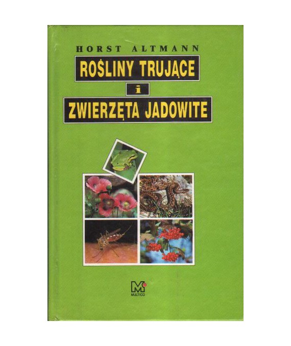 Rośliny trujące i zwierzęta jadowite