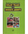 Rośliny trujące i zwierzęta jadowite