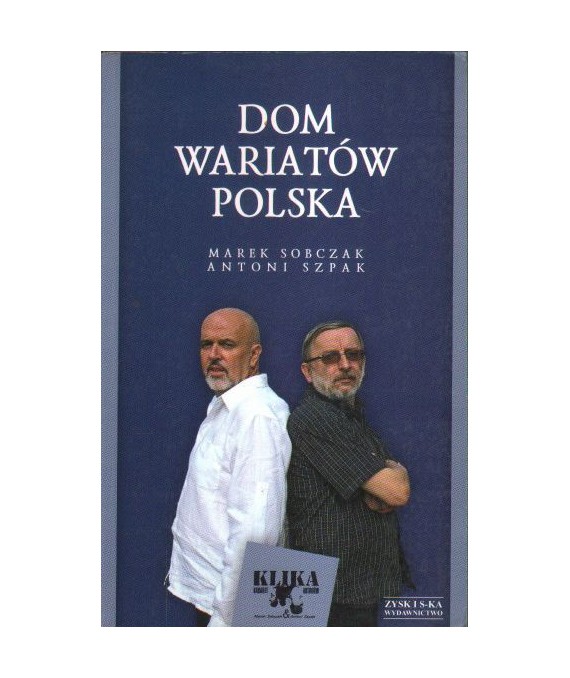Dom wariatów Polska. Felietony 2001-2006