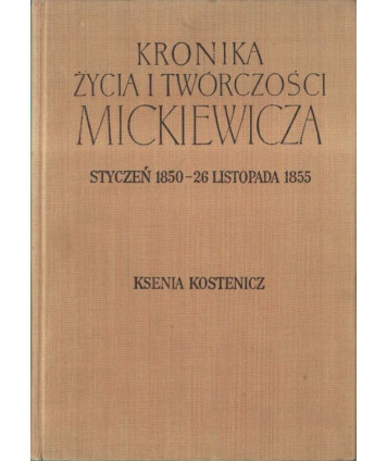 Kronika życia i twórczości Mickiewicza. Styczeń 1850 - 26 listopada 1855