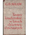 Teatry londyńskie w latach dziewięćdziesiątych
