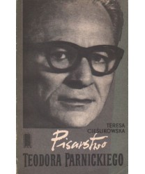 Pisarstwo Teodora Parnickiego