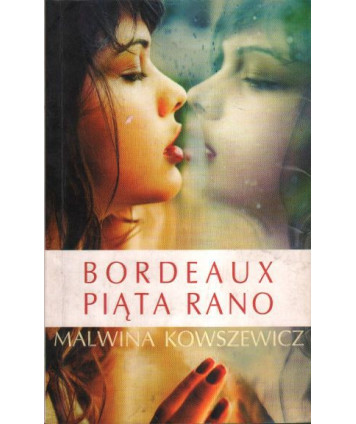 Bordeaux piąta rano