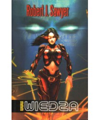 WWW Wiedza. Drugi tom trylogii WWW