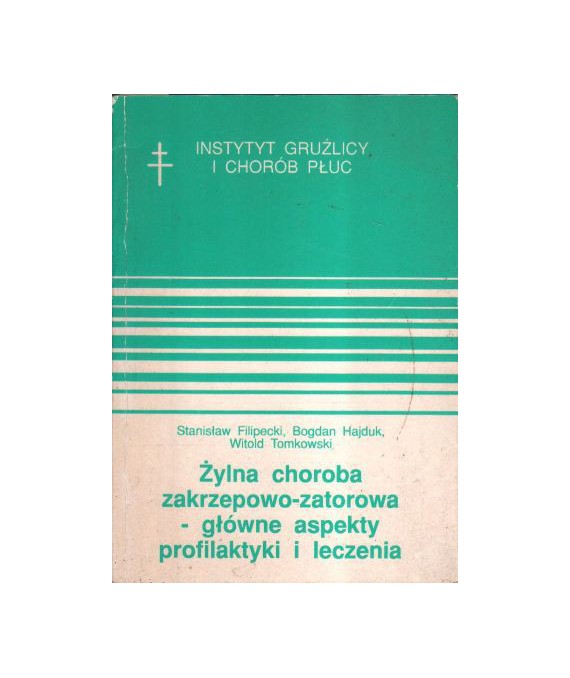 Żylna choroba zakrzepowo-zatorowa, główne aspekty profilaktyki i leczenia