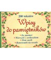 Wpisy do pamiętników. 200 tekstów