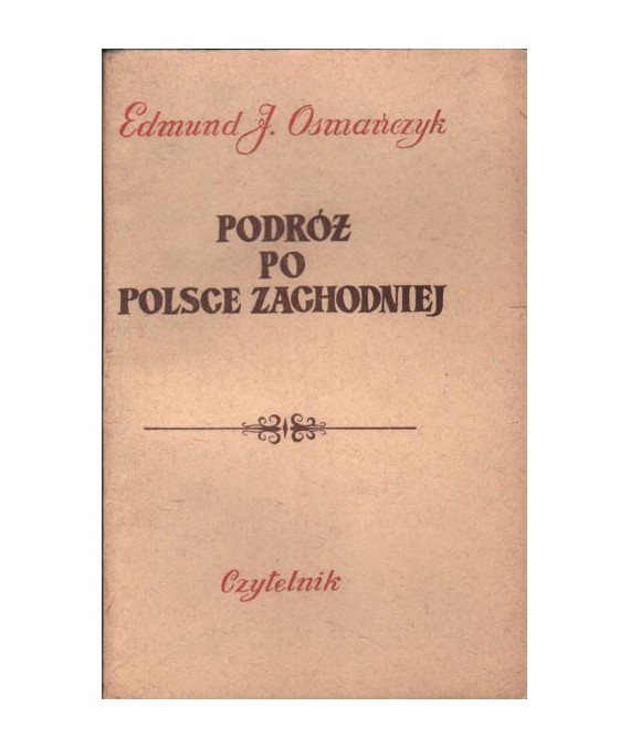 Podróż po Polsce Zachodniej