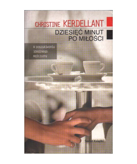 Dziesięć minut po miłości