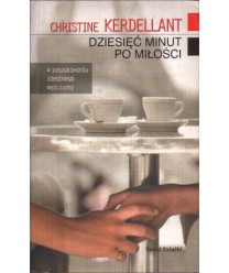 Dziesięć minut po miłości
