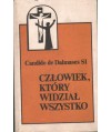 Człowiek, który widział wszystko. Ignacy Loyola życie i dzieło
