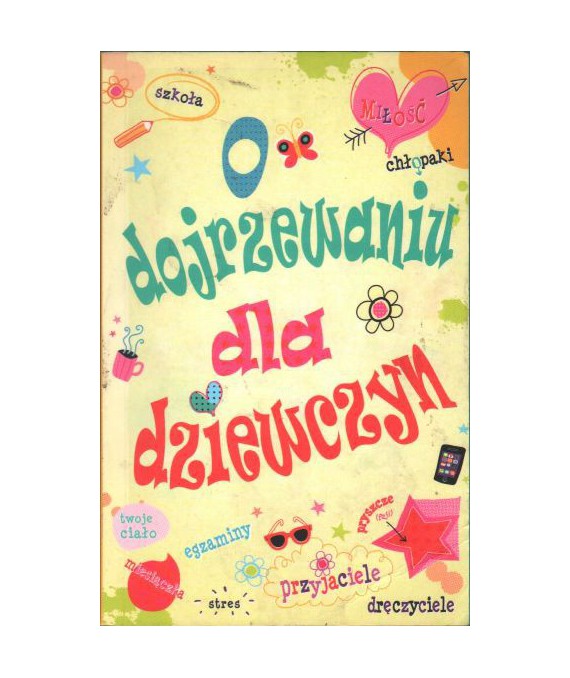 O dojrzewaniu dla dziewczyn