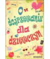 O dojrzewaniu dla dziewczyn