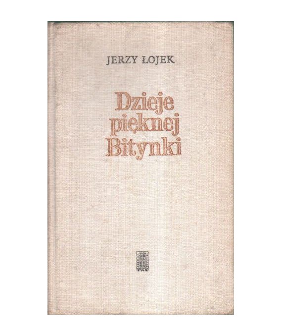 Dzieje pięknej Bitynki. Opowieść o życiu Zofii Wittowej-Potockiej (1760-1822)