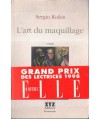 L' art du maquillage. Roman