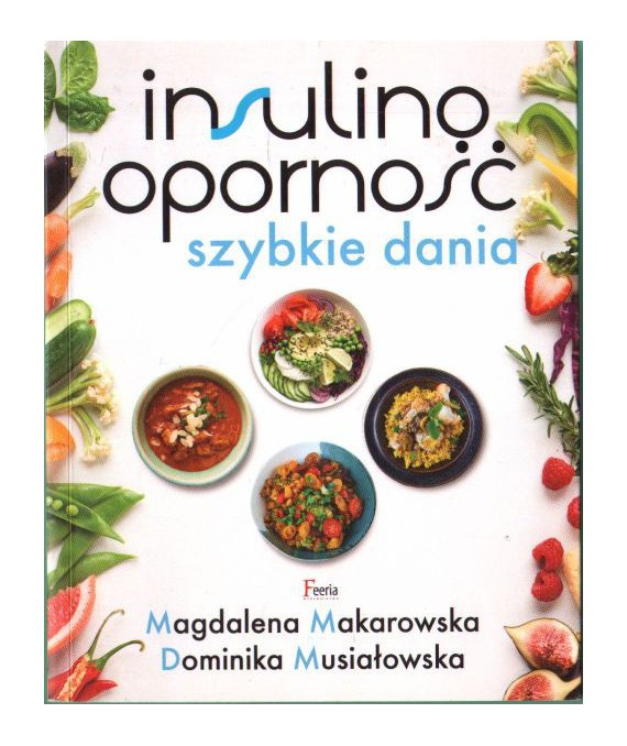 Insulinooporność. Szybkie dania