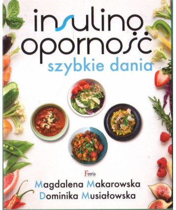 Insulinooporność. Szybkie dania