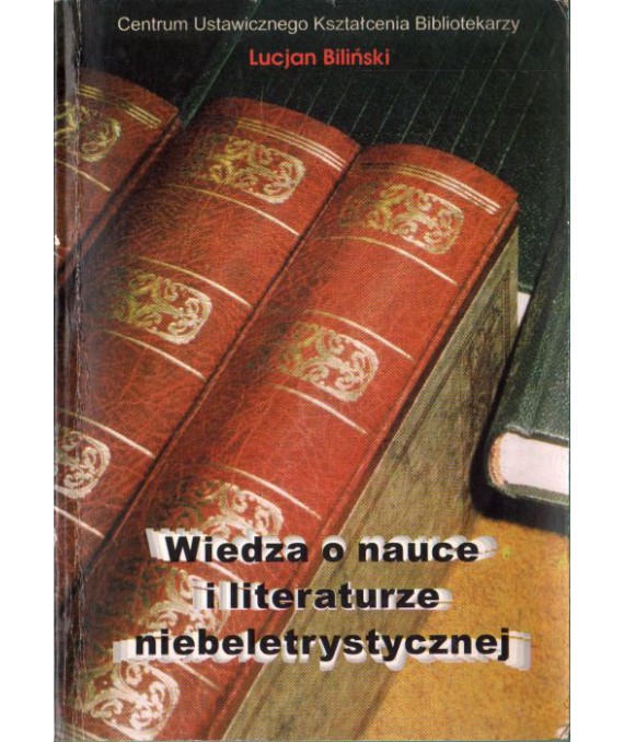 Wiedza o nauce i literaturze niebeletrystycznej