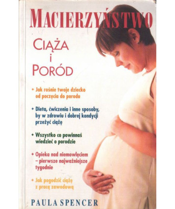 Macierzyństwo, ciąża, poród