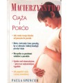 Macierzyństwo, ciąża, poród