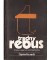 Trudny rebus. Studia i szkice z historii teatru