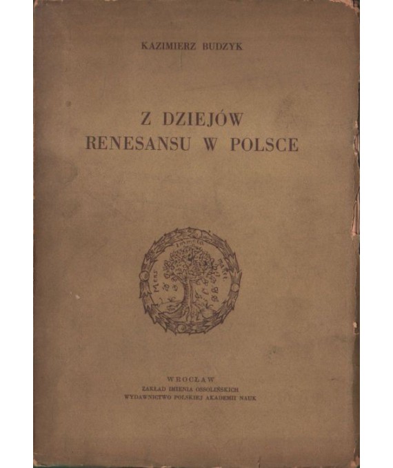 Z dziejów renesansu w Polsce