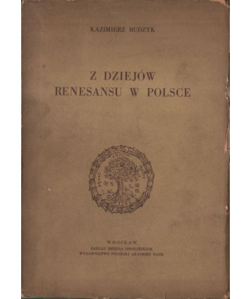 Z dziejów renesansu w Polsce