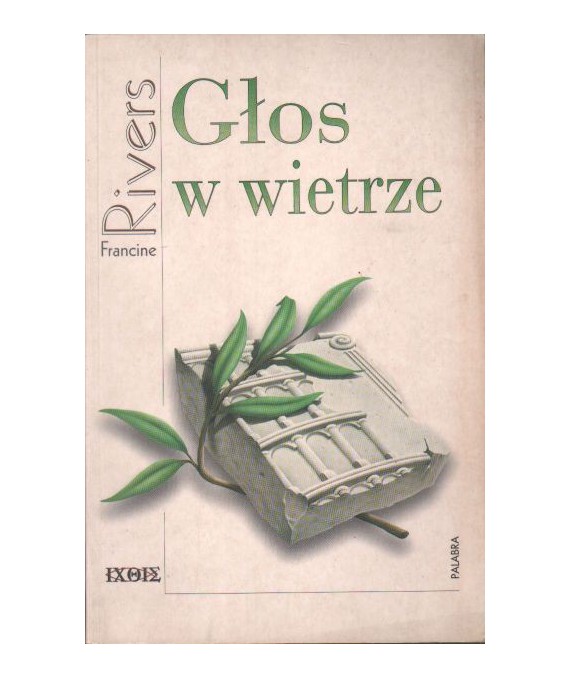 Znamię lwa, t.1 Głos w wietrze