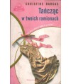 Tańcząc w twoich ramionach