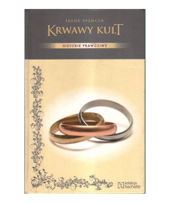 Krwawy kult. Historie prawdziwe