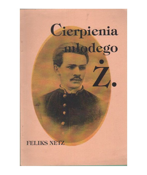 Cierpienia młodego Ż