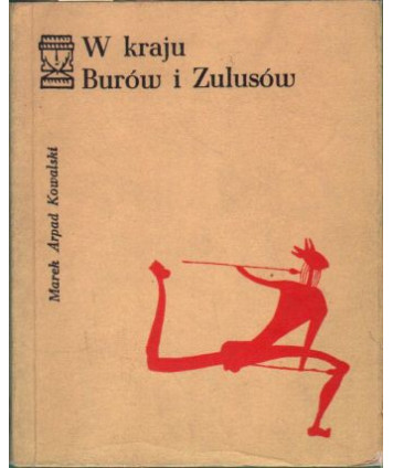 W kraju Burów i Zulusów