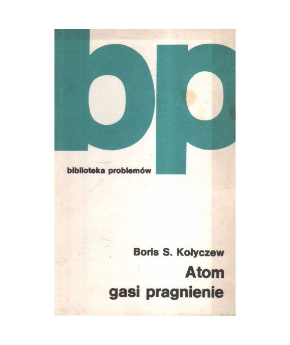 Atom gasi pragnienie