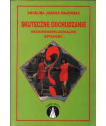 Skuteczne odchudzanie. Niekonwencjonalne sposoby